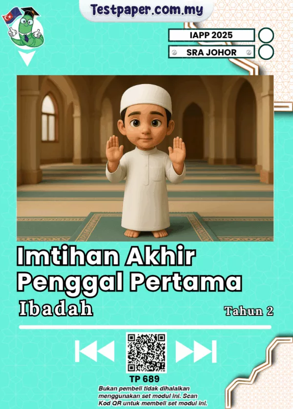 Dapatkan Ujian Tahun 2 Ibadah SRA Johor 2025 Terbaru Dalam Fail PDF