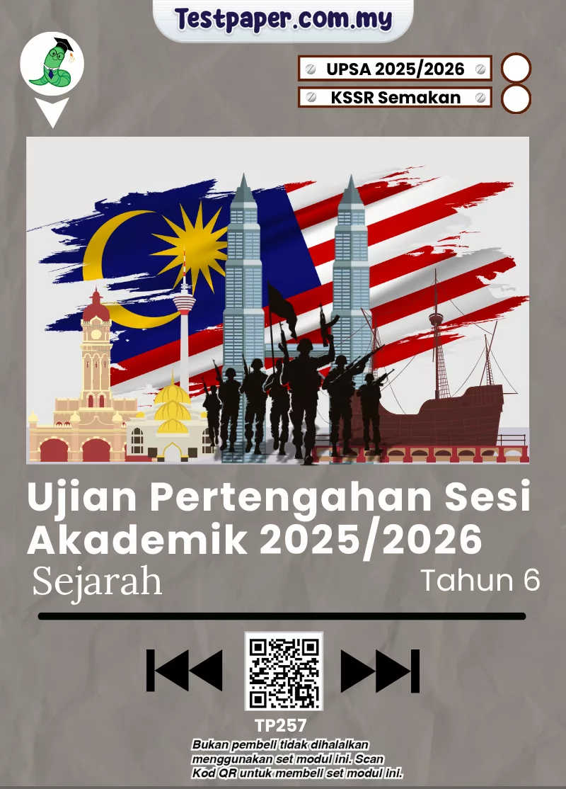 Dapatkan Ujian UPSA Sejarah Tahun 6 2025-2026 Bagi Pertengahan Tahun JSU Terkini