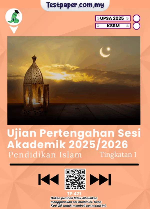 Rujukan Ujian UPSA Pendidikan Islam Tingkatan 1 2025-2026 Bersama Dokumen JSU
