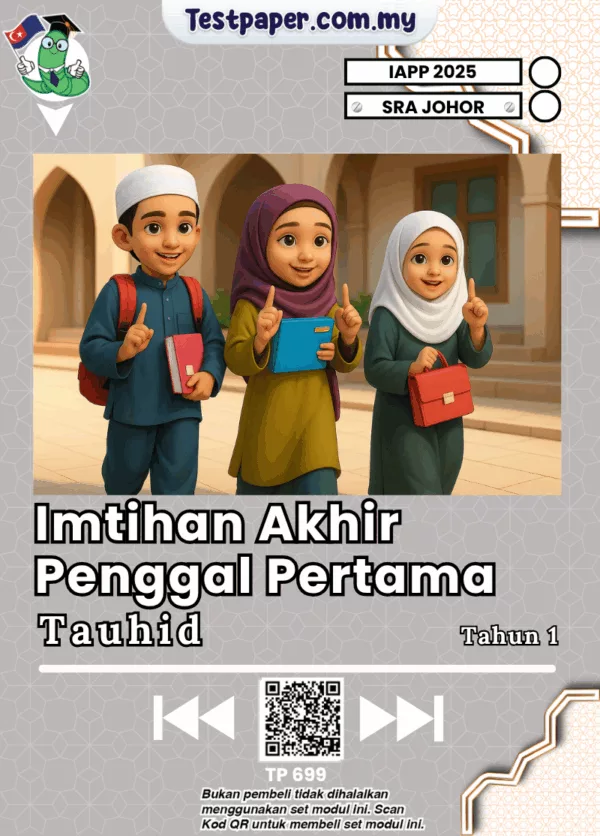 Bahan Ujian Tauhid Tahun 1 SRA Johor Penggal 1 2025 Dalam Word dan PDF
