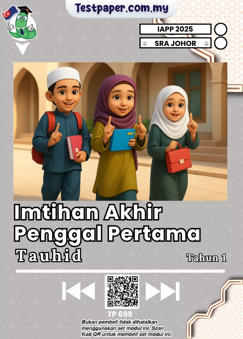 Bahan Ujian Tauhid Tahun 1 SRA Johor Penggal 1 2025 Dalam Word dan PDF