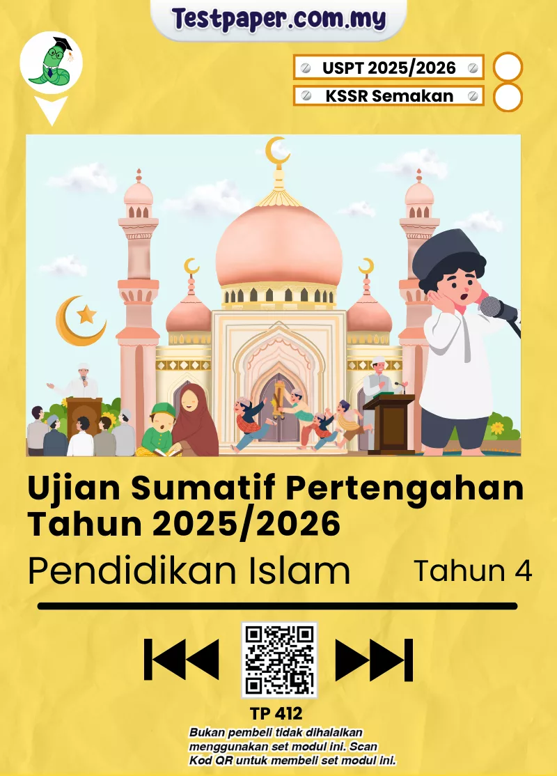 Modul Ujian Pendidikan Islam Tahun 4 Pertengahan Tahun 2025-2026 USPT Ada JSU Sebagai Pilihan