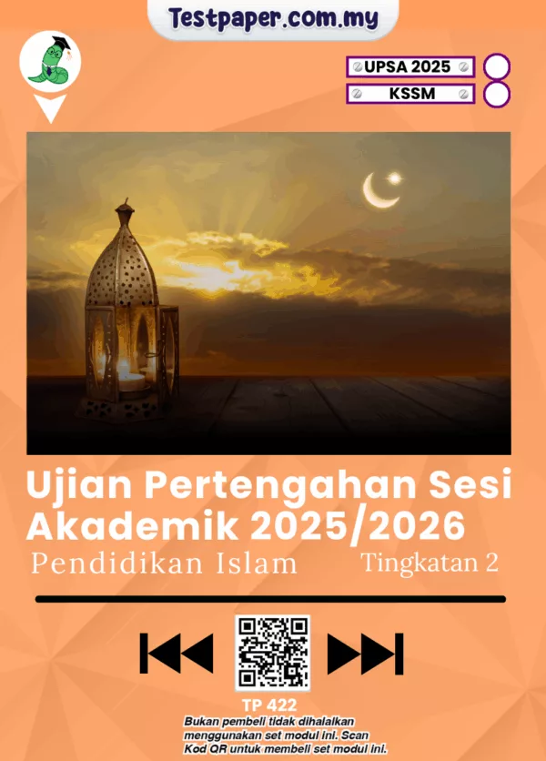 Koleksi UPSA Pendidikan Islam Tingkatan 2 2025-2026 Berserta JSU dan Word