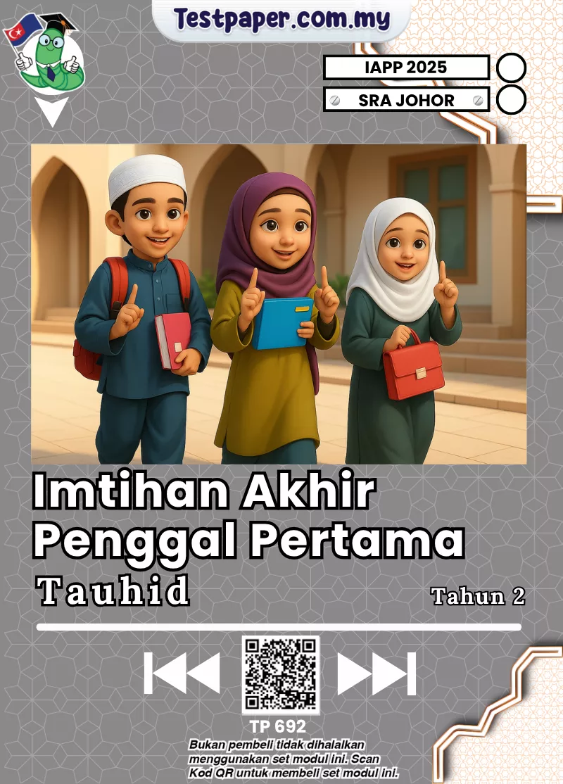 Sumber Ujian Tahun 2 Tauhid SRA Johor 2025 yang Ada Dalam PDF