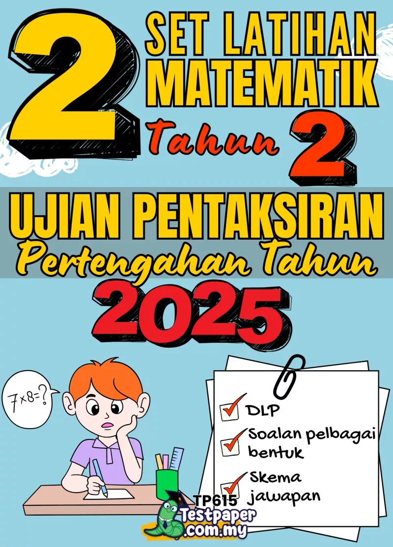 Rujukan Ujian PBD Pertengahan Tahun Matematik Tahun 2 2025-2026