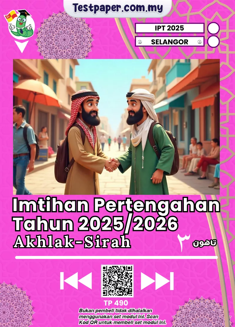 Dapatkan Ujian Akhlak Sirah SRA Selangor Tahun 3 2025 Tengah Tahun