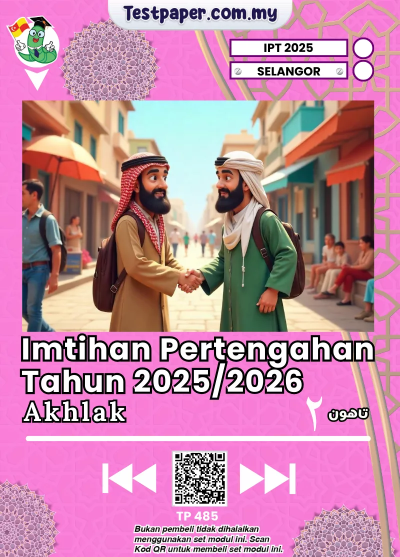 Modul Soalan SRA Selangor Akhlak Tahun 2 2025 Bagi Pertengahan Tahun