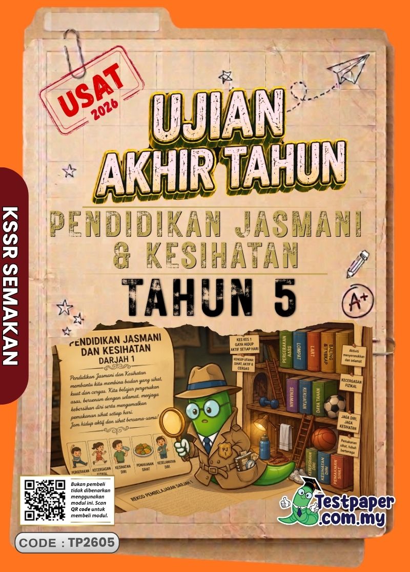 Ujian Akhir Tahun PJPK Tahun 5 2026